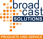 Broadcast Solutions Produkte & Service